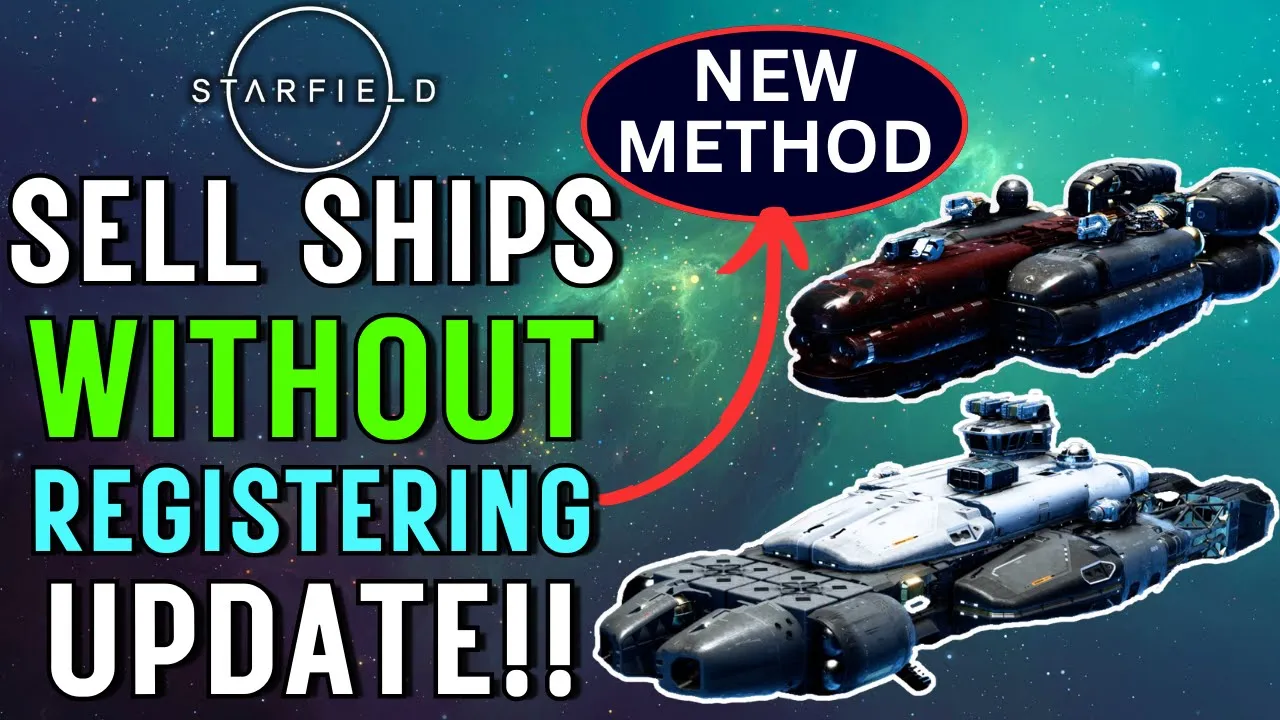 Starfield UPDATE: Sell Unregistered Ship PC & Xbox ▶ New Method