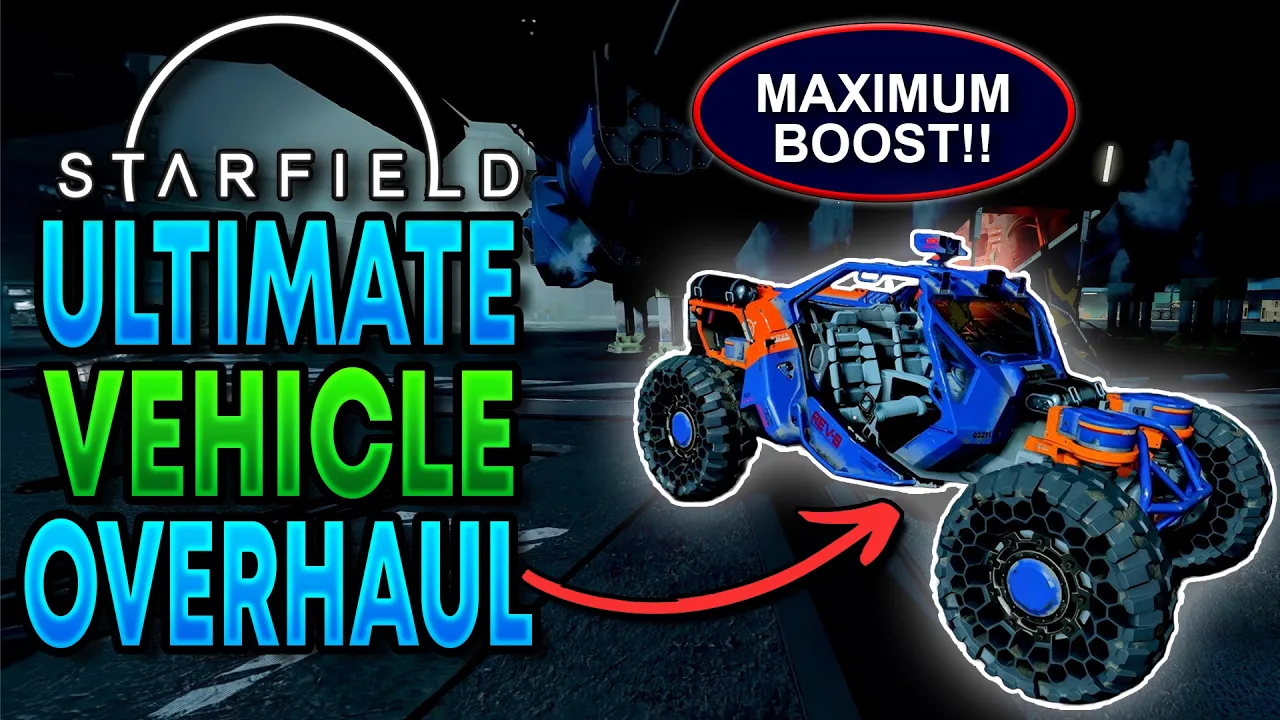 Starfield ULTIMATE Vehicle Overhaul